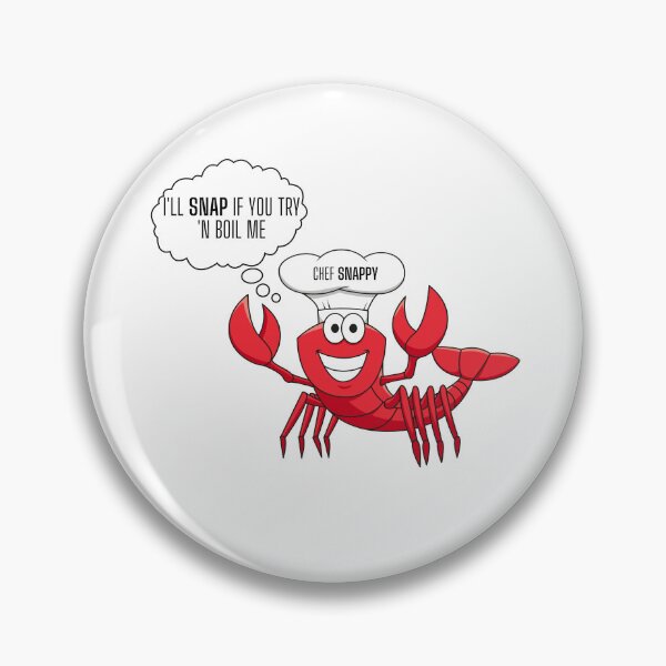 Item preview, Chef Snappy, don't boil the crab funny meme/quote children design designed and sold by PixelPizzazz.