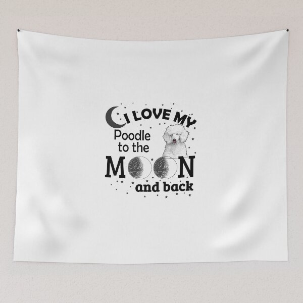 Item preview, I Love My Poodle To The Moon And Back! designed and sold by flipper42.