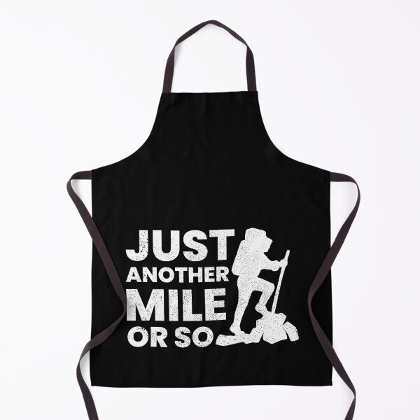 Item preview, Just Another Mile Or So Funny Hiking Quotes designed and sold by FNStuff.