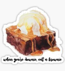 when you're downie, eat a brownie Sticker