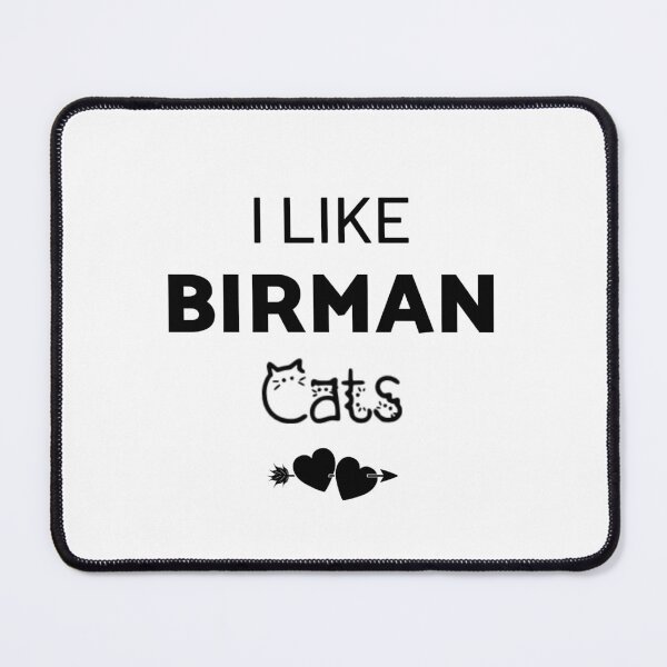 Item preview, I Like Birman Cats designed and sold by inspireartistry ⭐⭐⭐⭐⭐.