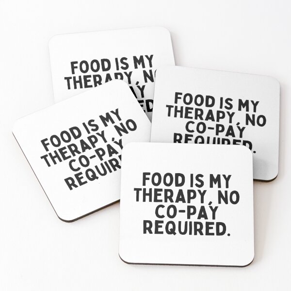 Item preview, Food is my therapy, no co-pay required. designed and sold by inspireartistry ⭐⭐⭐⭐⭐.