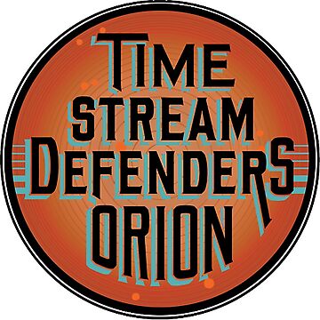 Artwork thumbnail, Défenseurs du flux temporel Orion by BetterGiftStor