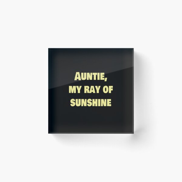 Item preview, Aunt the woman the myth the bad influence : Auntie, my ray of sunshine designed and sold by Lnet16.