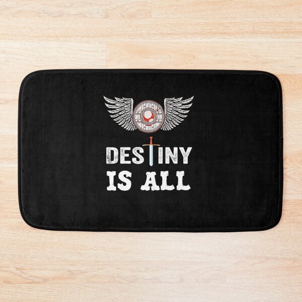 Item preview, Destiny is All THE last kingdom quote designed and sold by ZEDSOU ⭐⭐⭐⭐⭐.