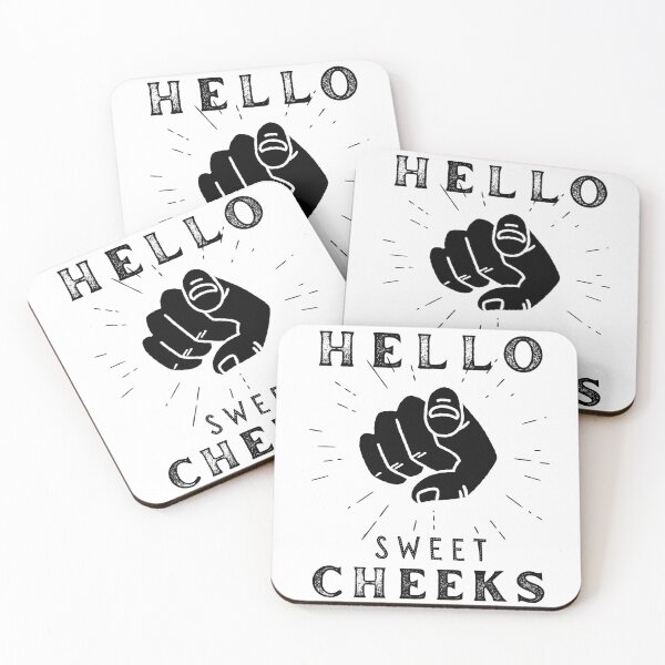 Item preview, Hello Sweet Cheeks - Funny designed and sold by artfartzzz.