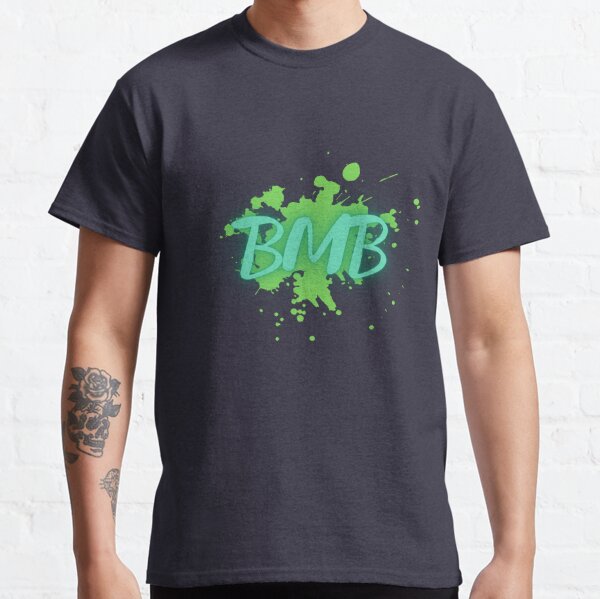 Bmb T-Shirts for Sale | Redbubble