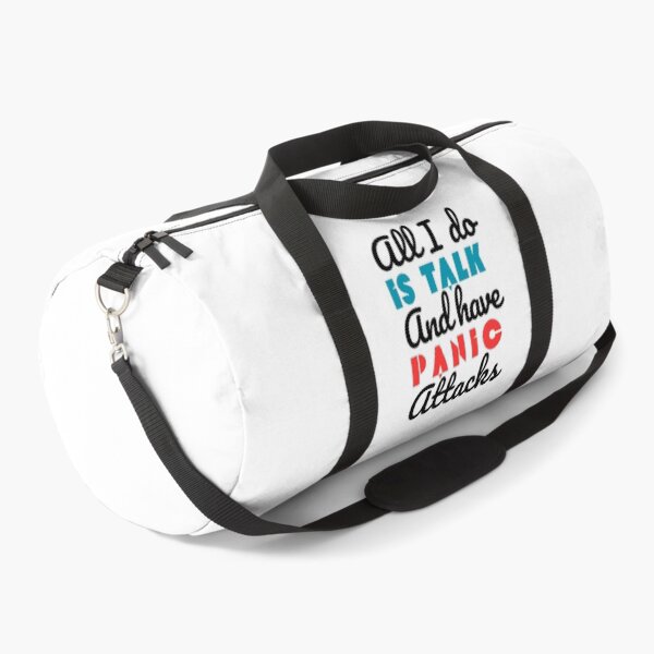 Item preview, All I do is talk and have panic attacks  designed and sold by TeePassion.