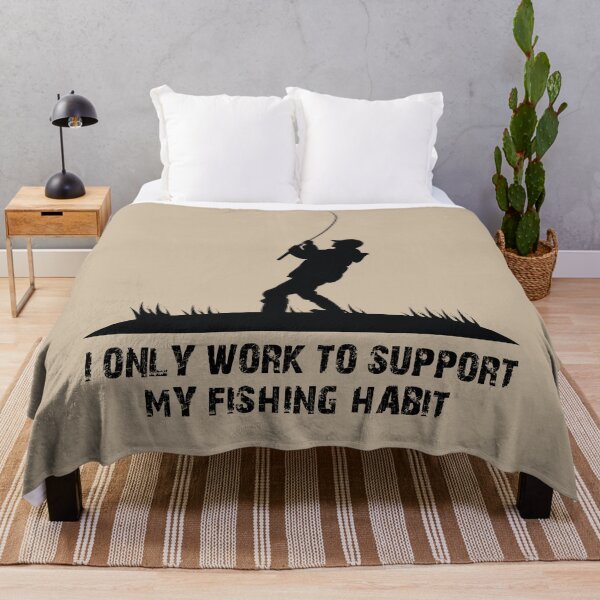 Item preview, I only work to support my fishing habit designed and sold by stripedcarpet.