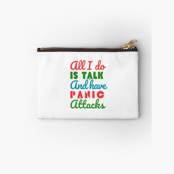 Item preview, All I do is talk and have panic attacks  designed and sold by TeePassion.