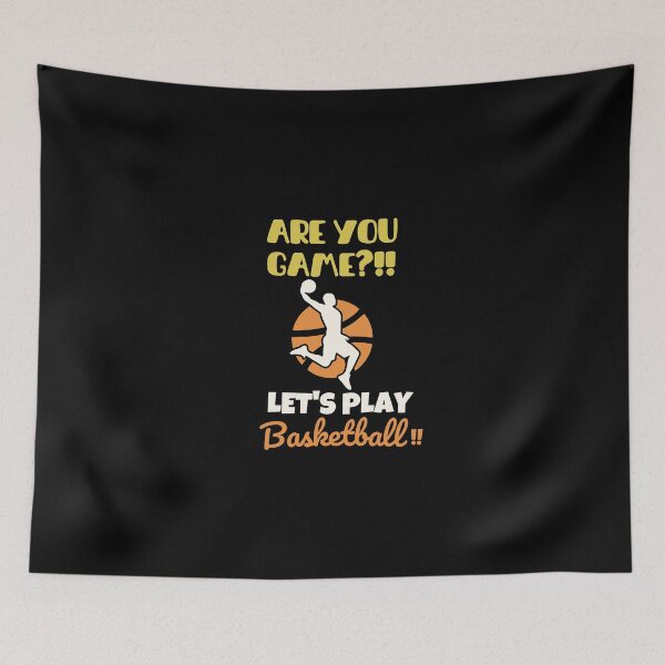 Item preview, Are you game? Let's play basketball! designed and sold by mksjr.