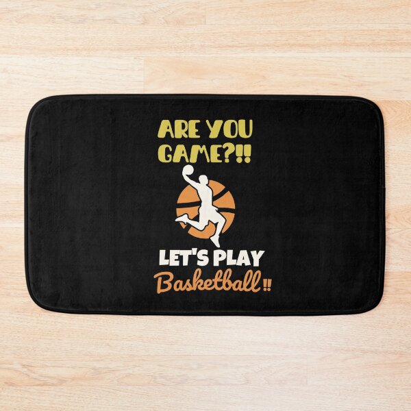 Item preview, Are you game? Let's play basketball! designed and sold by mksjr.