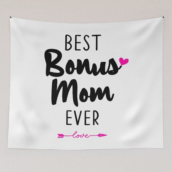 Item preview, Best Bonus Mom Ever designed and sold by NewDayDesigns.