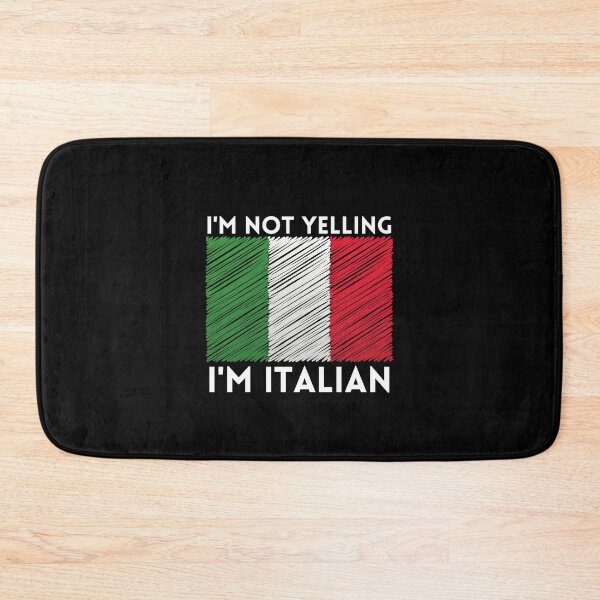 Item preview, I m Not Yelling I m Italian designed and sold by AmberSiraj.