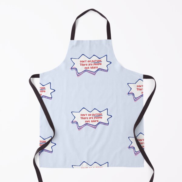 Item preview, Don't go outside There are people out there designed and sold by stripedcarpet.