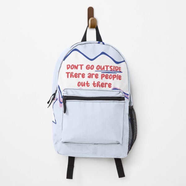 Item preview, Don't go outside There are people out there  designed and sold by stripedcarpet.