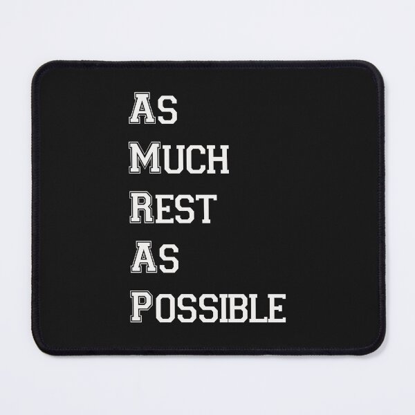 Item preview, As Much Rest As Possible AMRAP designed and sold by SidouSenpai.