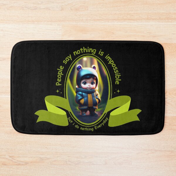 Item preview, People Say Nothing Is Impossible But I Do Nothing Everyday designed and sold by designerpriti.