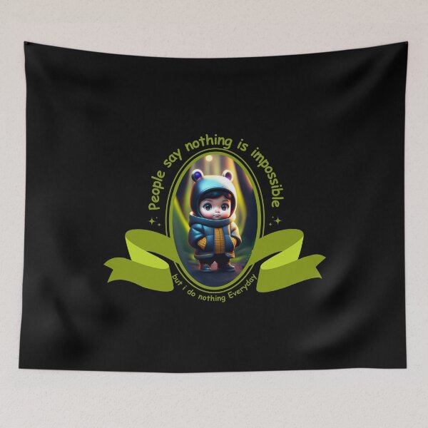Item preview, People Say Nothing Is Impossible But I Do Nothing Everyday designed and sold by designerpriti.