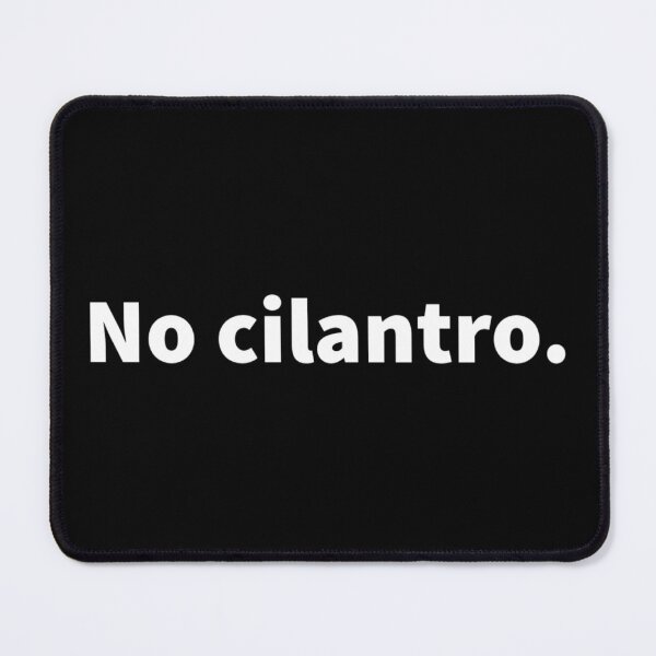 Item preview, No cilantro, cilantro, herb, coriander, gift for chef’s, food, cooking, dhania designed and sold by PlainCrankyT.