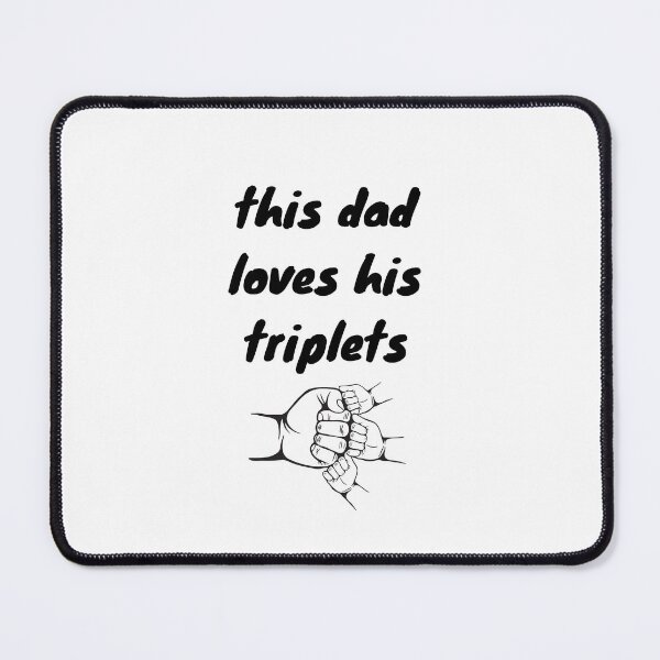 Item preview, This Dad Loves His Triplets designed and sold by zakariyae.