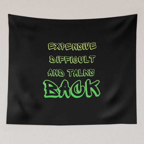Item preview, Expensive Difficult And Talks Back Mothers Day Mom Life designed and sold by manandi1.