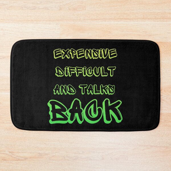 Item preview, Expensive Difficult And Talks Back Mothers Day Mom Life designed and sold by manandi1.