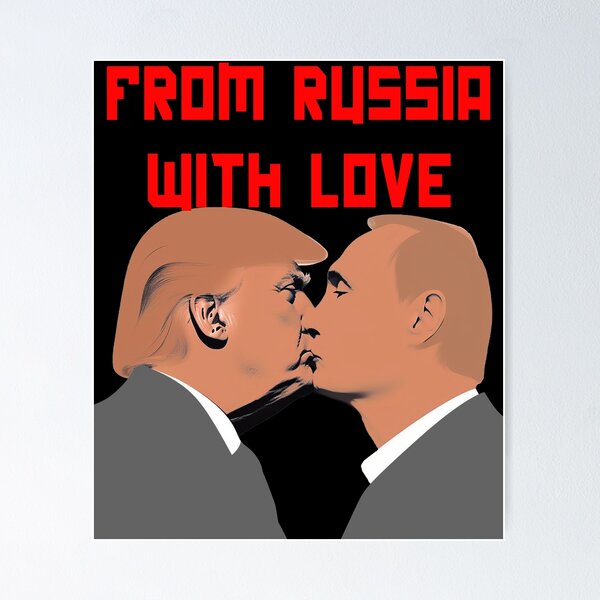 Item preview, From Russia with Love, Putin and Trump designed and sold by Connex2u.