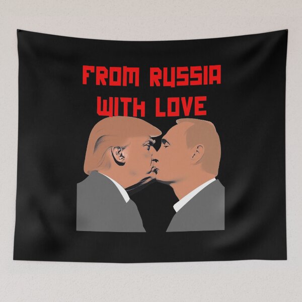 Item preview, From Russia with Love, Putin and Trump designed and sold by Connex2u.