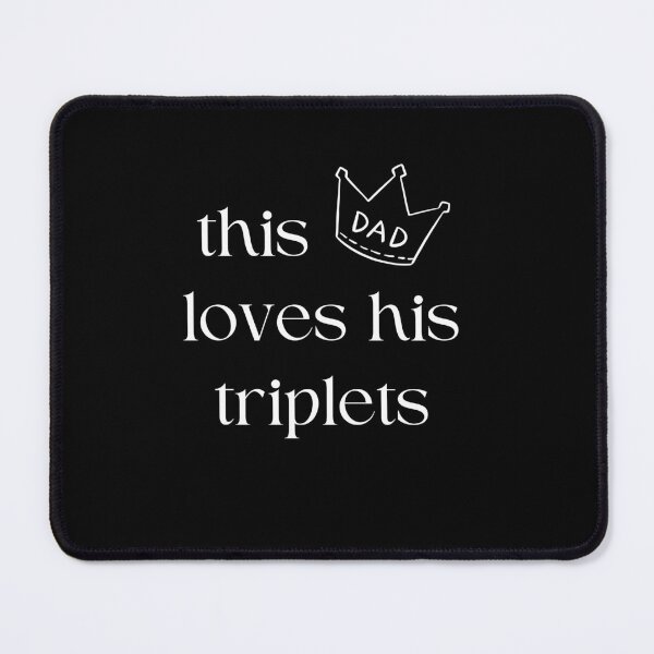 Item preview, This Dad Loves His Triplets designed and sold by zakariyae.