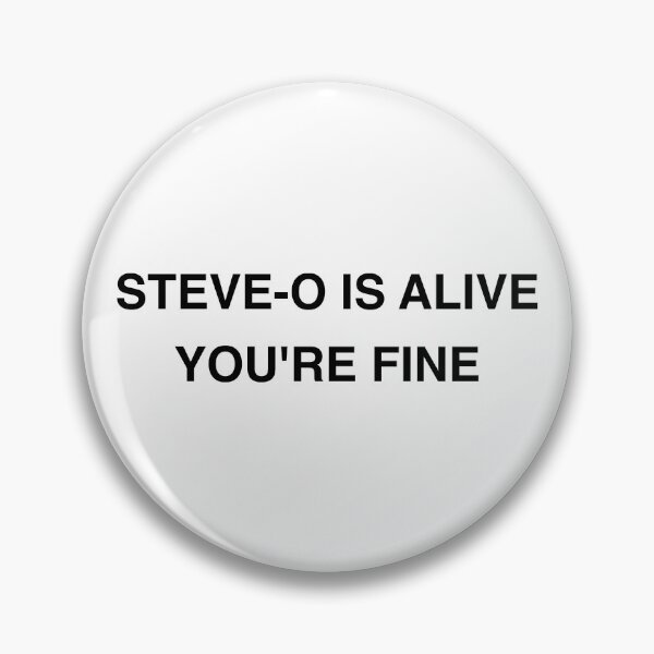 Item preview, Steve-o is Alive designed and sold by Blattodea.