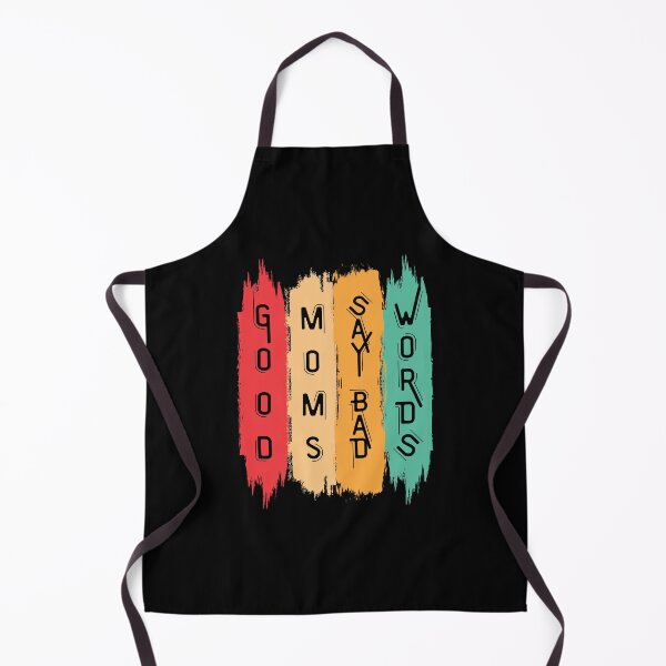 Item preview, Good Moms Say Bad Words designed and sold by Luckydesign1975.
