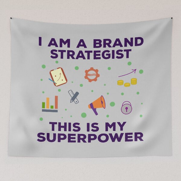 Item preview, I am a brand strategist this is my superpower, dark text, funny superpower lovers, job, humor, joke, meme, superhero worker designed and sold by SGS-.