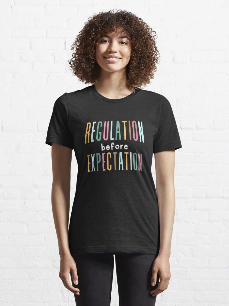 Discover Regulation Before Expectation Autism Awareness Support | Essential T-Shirt 