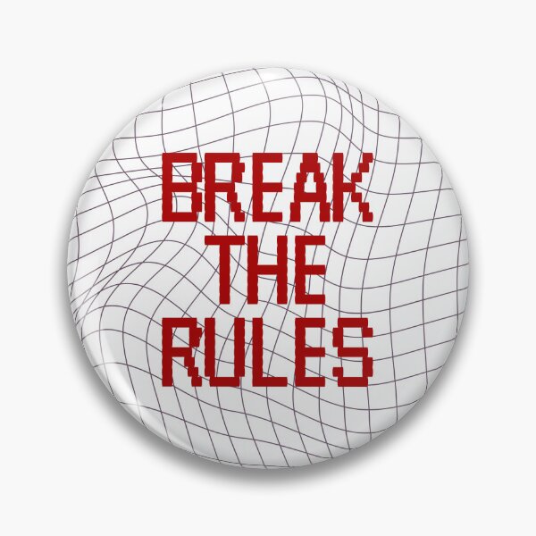 Item preview, Break the rules designed and sold by Pixel4Art.
