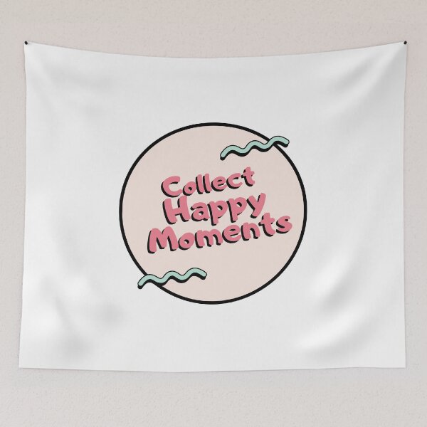 Item preview, Collect Happy Moments designed and sold by Pixel4Art.