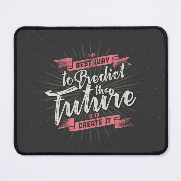 Item preview, "The best way to predict the future is to create it" success quote designed and sold by DastagirArts.