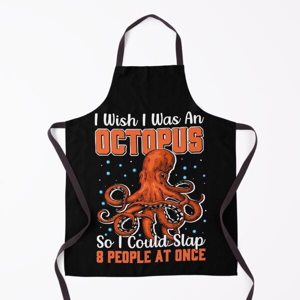 Item preview, I Wish I Was An Octopus So I Could Slap 8 People At Once  - Funny Gifts for Octopuses Lovers by FanityPrints designed and sold by FanityPrints.