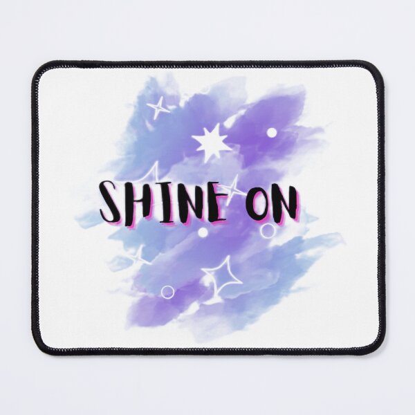 Item preview, SHINE ON designed and sold by ArtInventory.