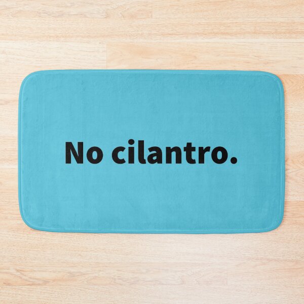 Item preview, No cilantro, cilantro, herb, coriander, gift for chef’s, food, cooking, dhania designed and sold by PlainCrankyT.