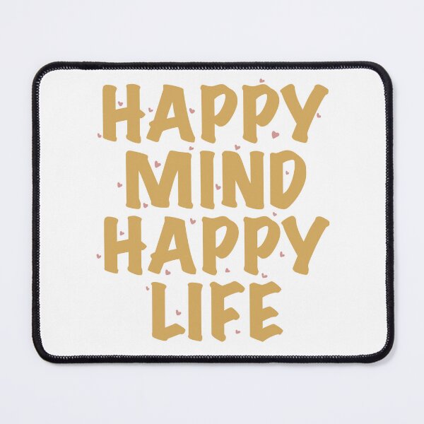 Item preview, Happy Mind Happy Life designed and sold by sketchiedigital.