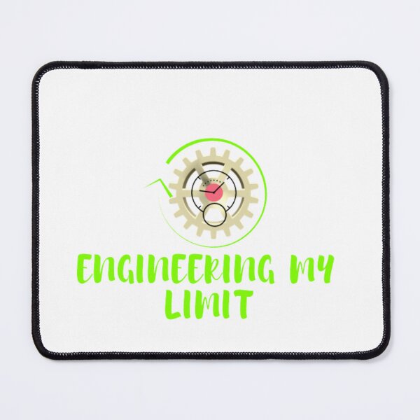 Item preview, Engineering My Limit designed and sold by SR8891.