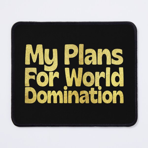 Item preview, My plans for the world domination designed and sold by fattim3.