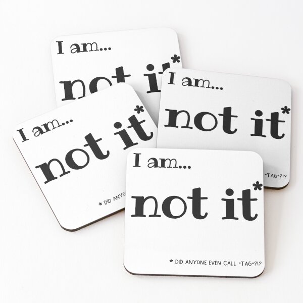 Item preview, Tag, Not it. designed and sold by McCallnWaldo.