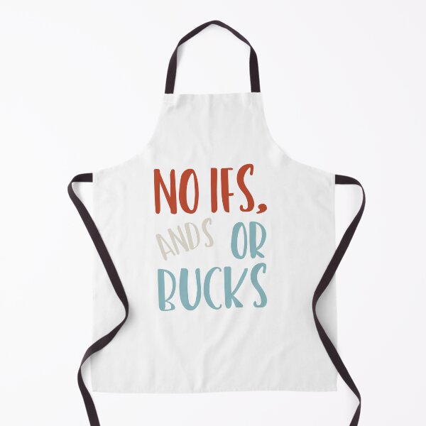 Item preview, Rodeo Pun No Ifs Ands or Bucks designed and sold by whyitsme.