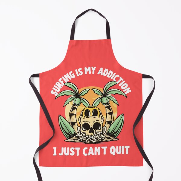 Item preview, Surfing Is My Addiction, I Just Can't Quit - Surfers Addiction designed and sold by dylan150488.