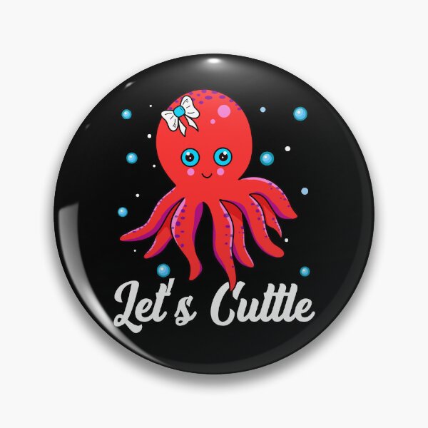 Item preview, Lets Cuttle  - Funny Gifts for Octopuses Lovers by FanityPrints designed and sold by FanityPrints.
