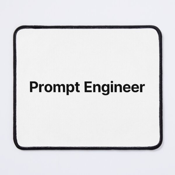 Item preview, Prompt Engineer - AI Job Role (Black Text) designed and sold by STUDIO-72.