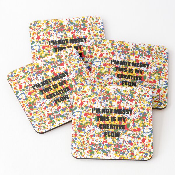 Item preview, I'm Not Messy, This Is My Creative Flow designed and sold by Sketchypenface.