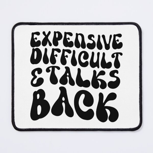Item preview, Retro Funny Expensive Difficult And Talks Back women  designed and sold by solimangomaa.